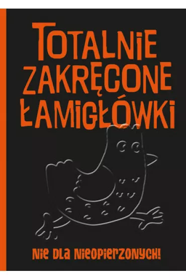 Totalnie zakr�cone �amig��wki nie dla nieopierzonych!