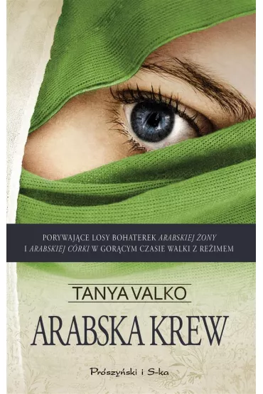 Arabska krew. Arabska saga. Tom 3 - Tanya Valko
