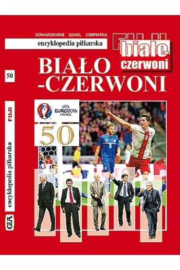 Encyklopedia pi�karska. Bia�o-Czerwoni T.50