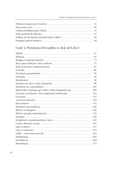 Pozytywna dyscyplina od A do Z. 1001 rozwi�za� na codzienne wyzwania rodzicielskie. - Lynn Lott, Jane Nelsen, Stephen Glenn