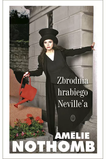 Zbrodnia hrabiego Neville'a - Amelie Nothomb