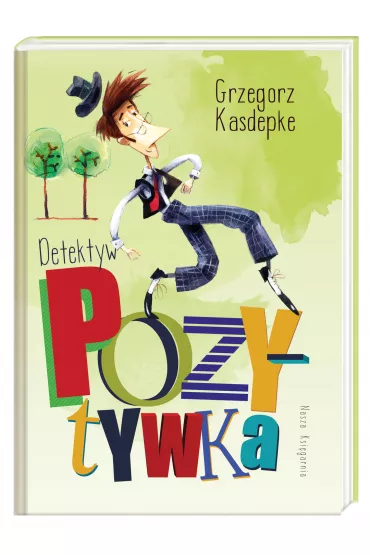 Detektyw Pozytywka - Grzegorz Kasdepke