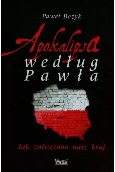 Apokalipsa wed�ug Paw�a - Pawe� Bo�yk