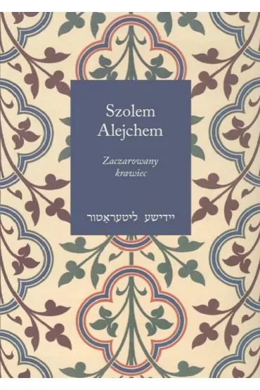 Zaczarowany krawiec i inne humoreski - Alejchem Szolem