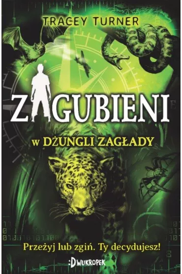 Zagubieni w d�ungli zag�ady - Tracey Turner