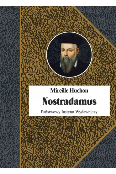 Nostradamus - Mireille Huchon