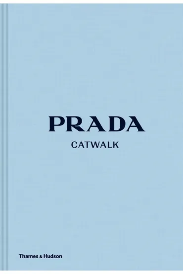 Prada Catwalk - Susannah Frankel