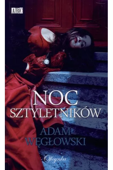 Noc Sztyletnik�w - Adam W�g�owski