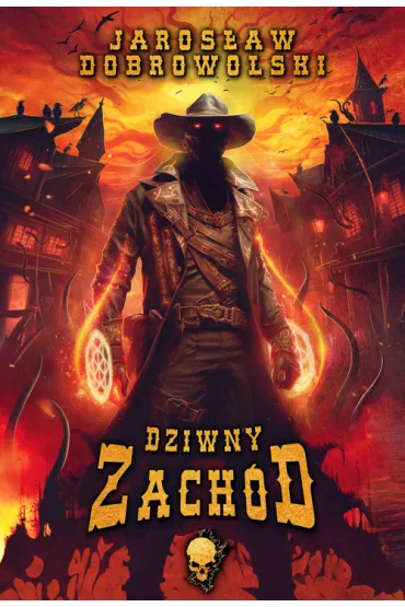 Dziwny Zach�d - Jaros�aw Dobrowolski