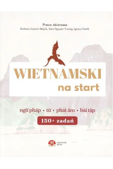 Wietnamski na start - Barbara Szaco�-W�jcik, Sara Nguyen Truong, Ignacy Pawlik