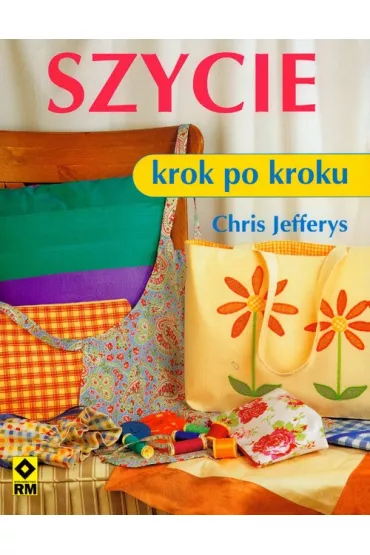 Szycie Krok po kroku - Chris Jefferys