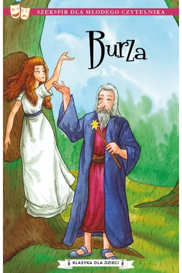 Burza. Klasyka dla dzieci. William Szekspir. Tom 6 - William Shakespeare