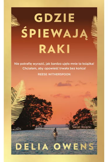 Gdzie �piewaj� raki - Delia Owens