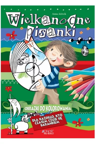 Wielkanocne pisanki.Obrazki do kolorowania... - Anna J�wik