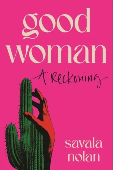 Good Woman - Nolan  Savala