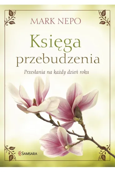 Ksi�ga przebudzenia - Mark Nepo