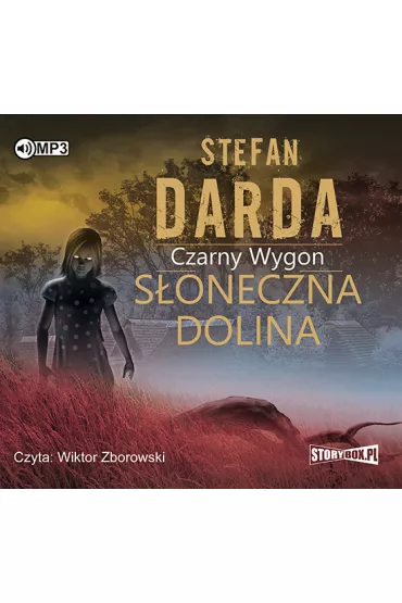Audiobook S�oneczna Dolina. Czarny Wygon. Tom 1 CD - Stefan Darda