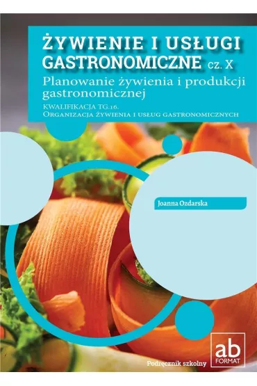 �ywienie i us�ugi gastronomiczne. Cz�� 10 - Joanna Ozdarska