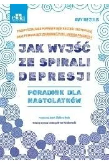 Jak wyj�� ze spirali depresji - A Mezulis