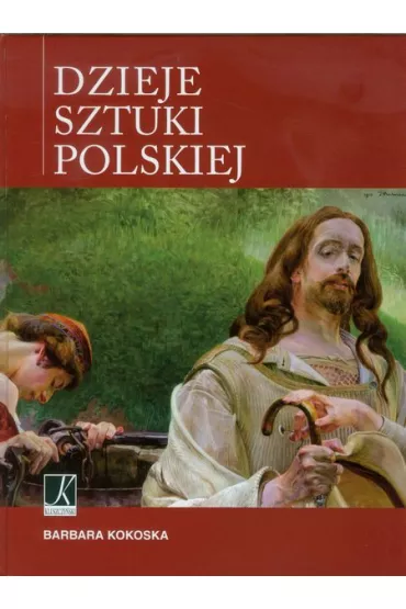 Dzieje sztuki polskiej - Barbara Kokoska