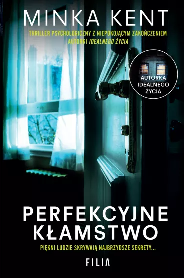 Perfekcyjne k�amstwo - Minka Kent