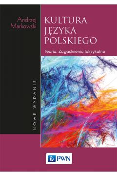 eBook Kultura jzyka polskiego. Teoria. Zagadnienia leksykalne mobi epub