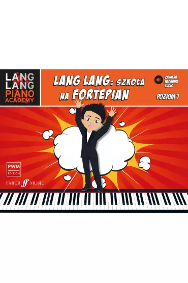 Lang Lang. Szko�a na fortepian. Poziom 1 - Lang Lang