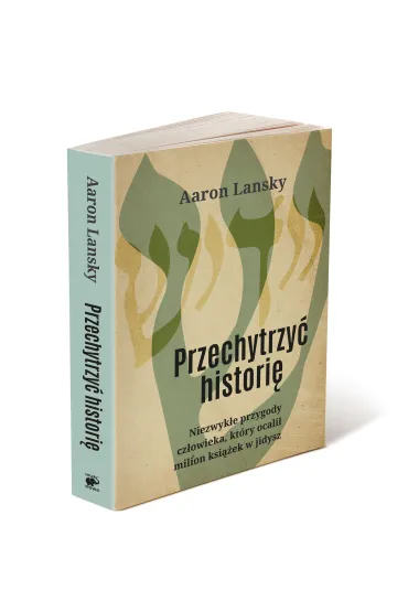 Przechytrzy� histori� - Aaron  Lansky