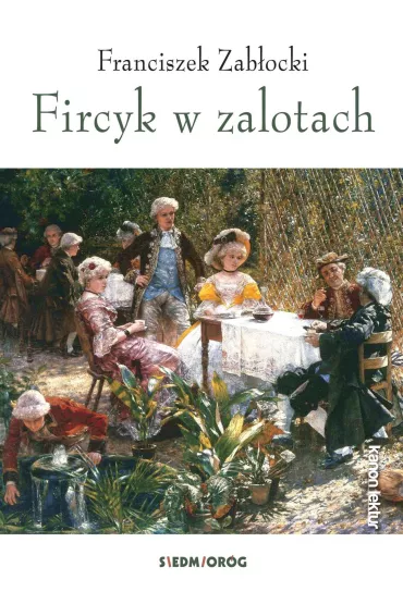 Fircyk w zalotach - Franciszek Zab�ocki