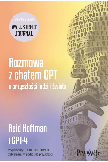 Rozmowa z chatem GPT o przyszoci ludzi i wiata - Reid  Hoffman