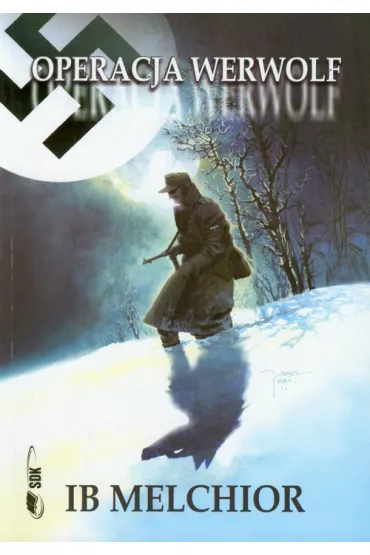 Operacja werwolf - Melchior Ib