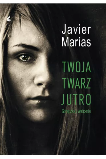 Twoja twarz jutro - Javier Mar�as