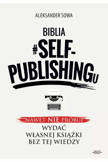 eBook Biblia #SELF-PUBLISHINGu pdf - Aleksander Sowa
