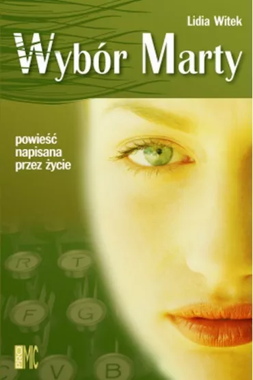Wyb�r Marty - Witek Lidia