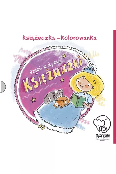 Ksi��eczka - kolorowanka "Dzie� z �ycia ksi�niczki"