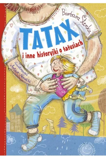 Tatax i inne historyjki o tatusiach - Barbara Stenka