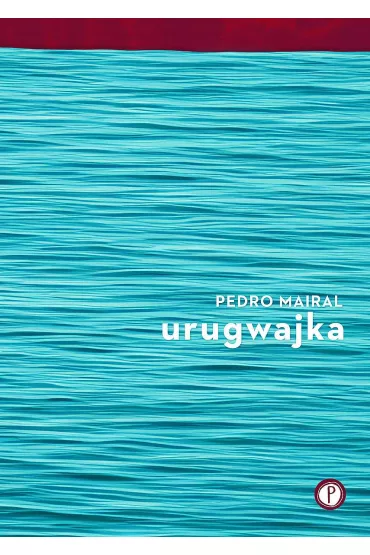 URUGWAJKA - Mairal Pedro