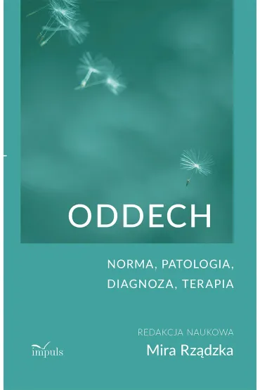 Oddech Norma patologia diagnoza terapia - Mira  Rz�dzka