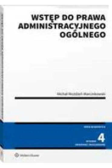Wst�p do prawa administracyjnego og�lnego - Micha� Mo�d�e�-Marcinkowski