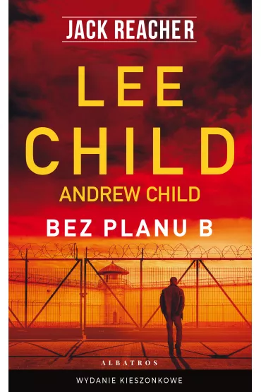 Jack Reacher: Bez planu B (pocket) - Lee Child, Andrew Child