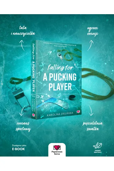 Falling For A Pucking Player - Karolina  Zieli�ska