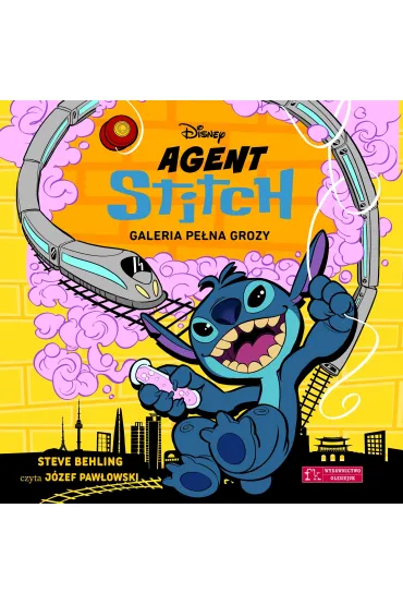 Audiobook Agent Stitch. Tom 3. Galeria pe�na grozy. Disney mp3 - Steve Behling