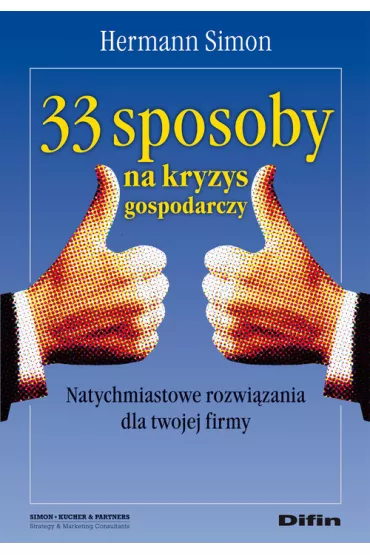 33 sposoby na kryzys gospodarczy - Simon Hermann