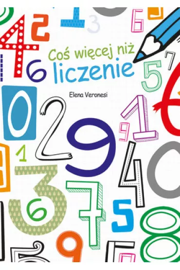 Co� wi�cej ni� liczenie - Elena Veronesi