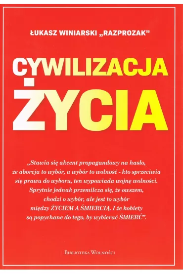 Cywilizacja �ycia - �ukasz  Winiarski