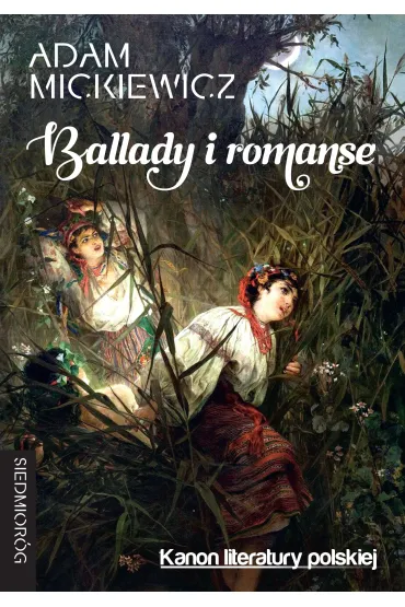 Ballady i romanse - Adam Mickiewicz