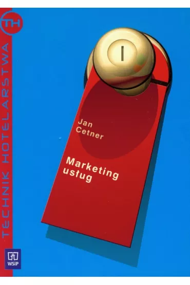 MARKETING USLUG HOTELARSKICH - Jan Cetner