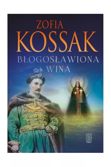 B�ogos�awiona wina - Zofia Kossak