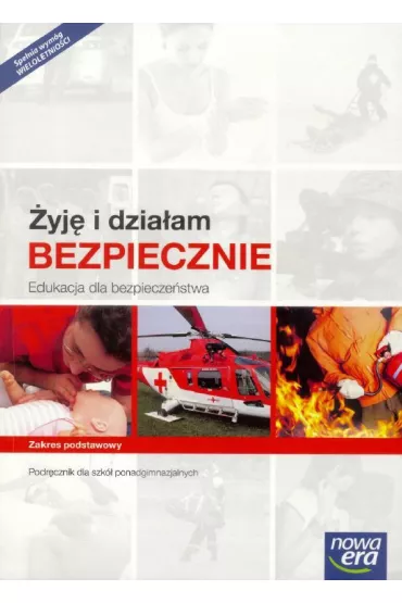 �yj� i dzia�am bezpiecznie. Podr�cznik do edukacji dla bezpiecze�stwa dla szk� ponadgimnazjalnych - Jaros�aw S�oma
