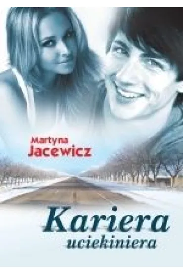 Kariera uciekiniera - Martyna Jacewicz